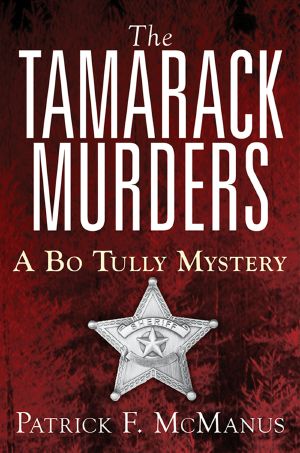 [Sheriff Bo Tully 05] • The Tamarack Murders